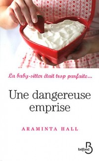 Une dangereuse emprise