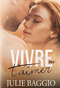 Vivre ou t'aimer