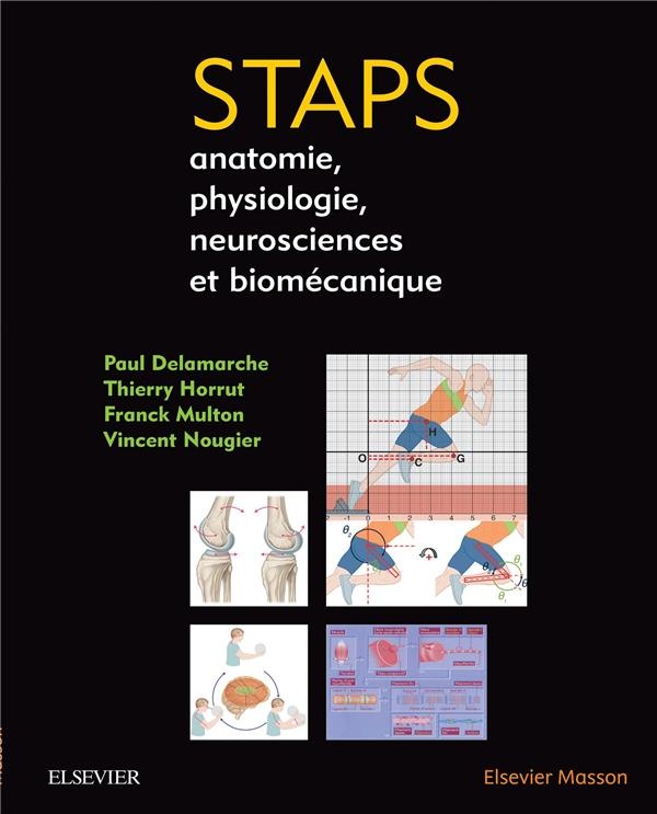 STAPS : anatomie, physiologie, neurosciences et biomécanique: Et Neurosciences