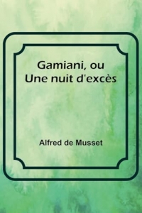 Gamiani, ou Une nuit d'excès