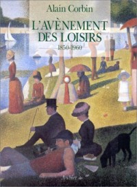 L'avènement des loisirs : 1850-1960