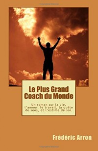 Le plus grand coach du monde