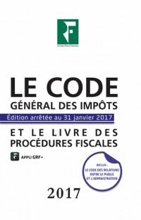 Le code général des impôts et le livre des procédures fiscales 2017: Prix de lancement jusqu'au 30/04/17, 29¤ 01/05/2017
