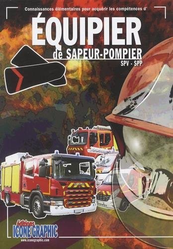 Livre Equipier de Sapeur-Pompier SPV-SPP