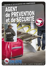 Livre Agent de Prévention et de Sécurité - Maintien et Actualisation des Compétences (MAC APS)