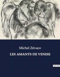 LES AMANTS DE VENISE: .