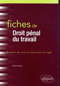 Fiches de Droit pénal du travail