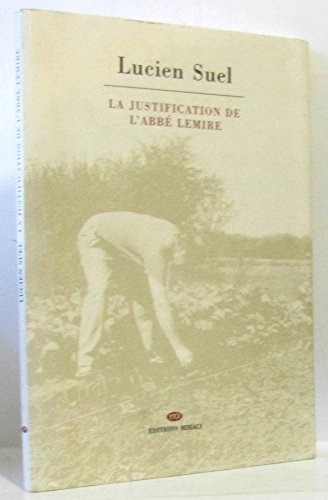 La justification de l'abbe lemire