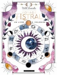 Voyage astral le grand livre de coloriages