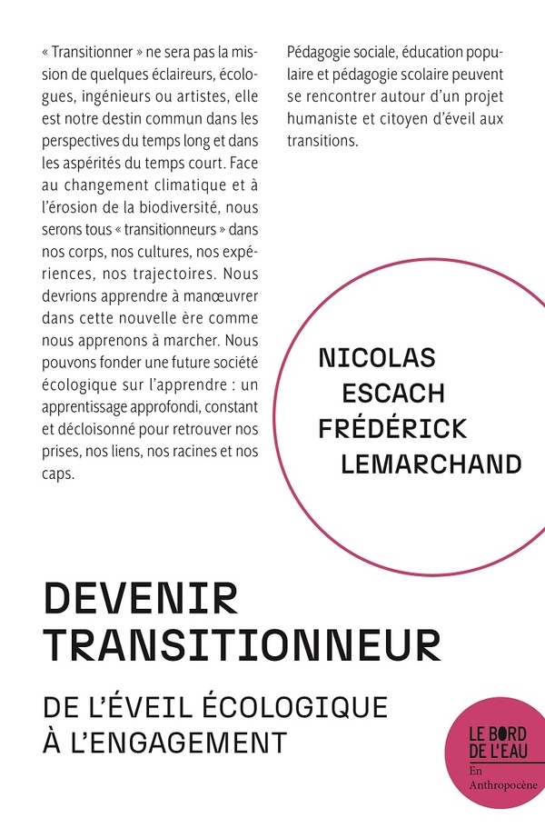 Pour une pédagogie de la décroissance: Devenir transitionneur