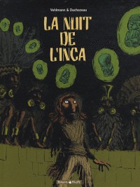 Nuit de l'Inca (La) - Intégrale - tome 0 - Nuit de l'Inca (La) Intégrale