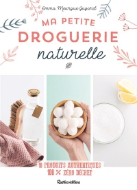 Ma petite droguerie naturelle