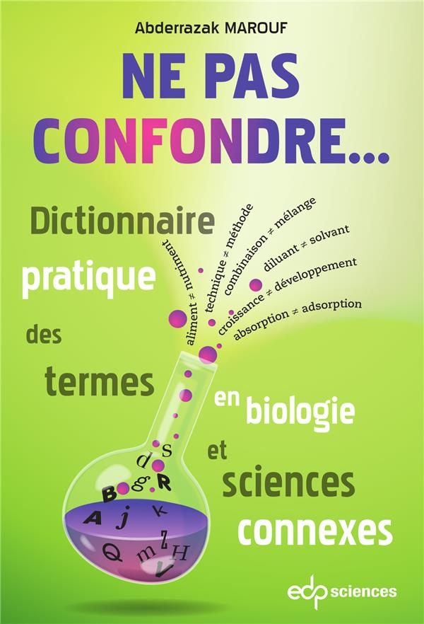 Dictionnaire des confusions possibles en sciences biologiques et sciences connexes