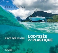 Race for water / L'odyssée du plastique