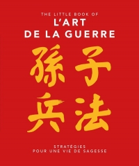 L'art de la Guerre selon Sun Tzu
