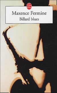 Billard Blues suivi de Jazz blanc et Poker