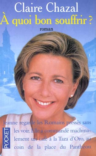 A quoi bon souffrir ?