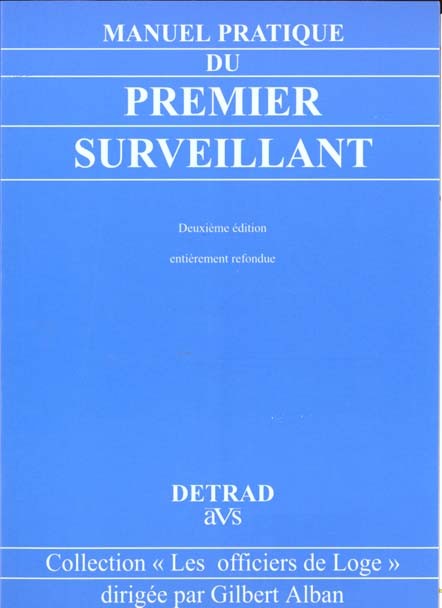Manuel pratique du premier surveillant