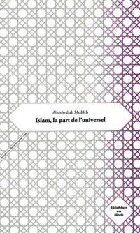 Islam, la part de l'universel