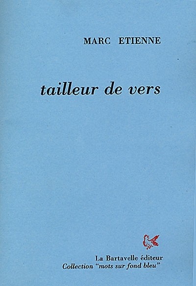 Tailleur de vers, poèmes