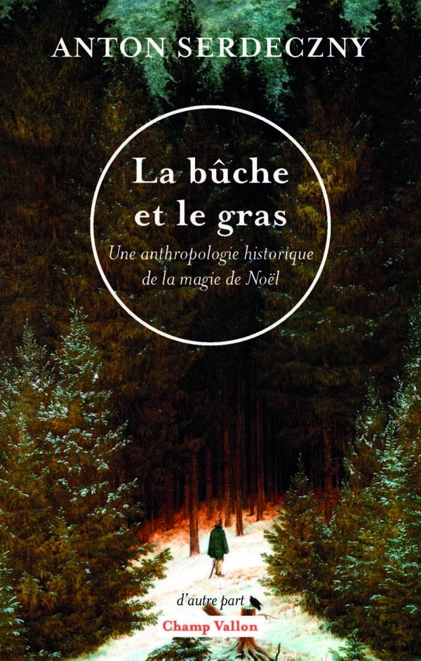 La bûche et le gras