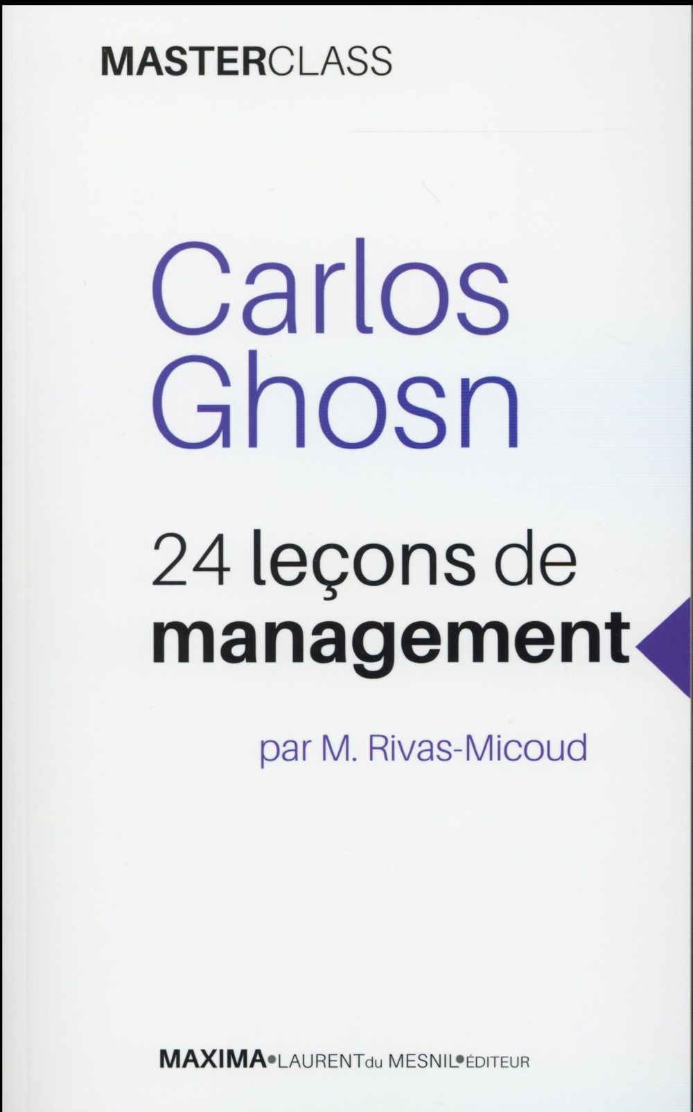 Carlos Ghosn - 24 leçons de management