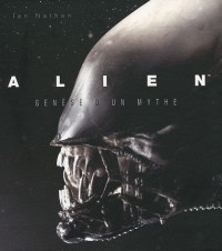 Alien, Genèse d'un mythe