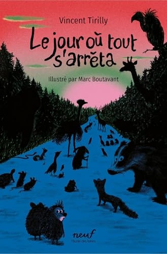 Le jour où tout s'arrêta