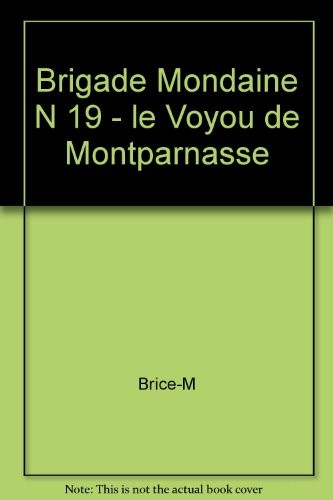 Brigade mondaine, numéro 19 : Le Voyou de Montparnasse
