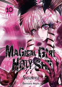 Magical Girl Holy Shit - Tome 10 (10)
