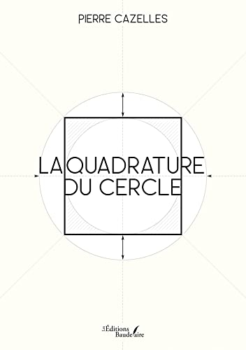 La quadrature du cercle