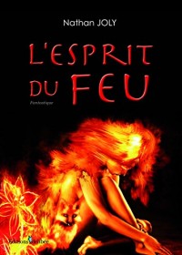 L'Esprit du Feu