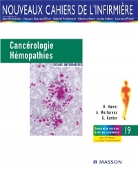Cancérologie et hémopathies: Soins infirmiers