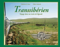 Transsibérien : Voyage dans un train de légende