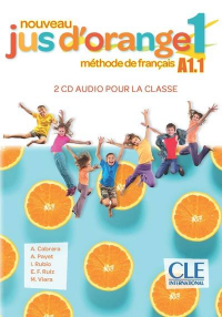 Nouveau Jus d'orange 1 - Niveau A1.1 - CD audio collectif