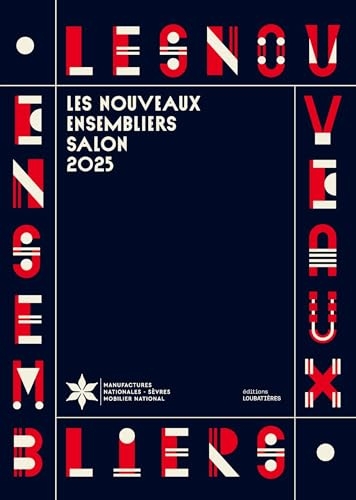 Les nouveaux ensembliers: Ouvrage bilingue Français/Anglais