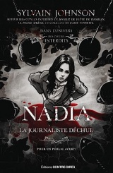 Nadia, la journaliste déchue