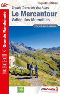 Le Mercantour: Vallée des Merveilles (Grande Traversée des Alpes)