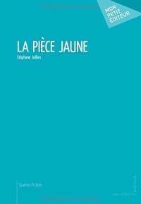 La Pièce jaune