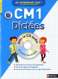 Je comprends tout ! Dictées CM1 avec CD