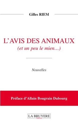 L'avis des animaux (et un peu le mien...)