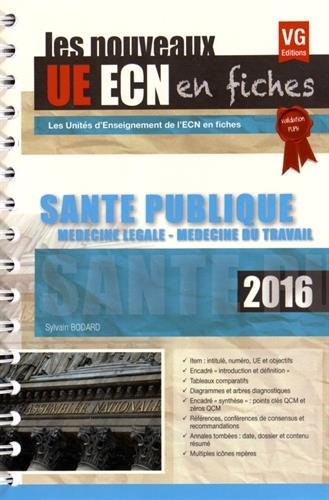 Santé publique : Médecine légale, médecine du travail
