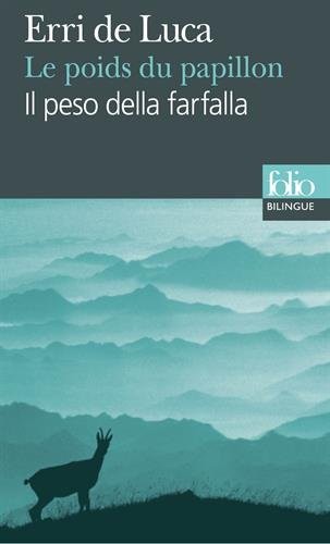 Le poids du papillon/Il peso della farfalla