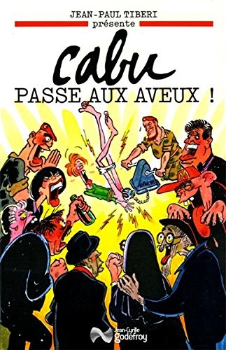 Cabu passe aux aveux