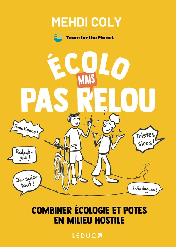 Écolo mais pas relou: Combiner écologie et potes en milieu hostile