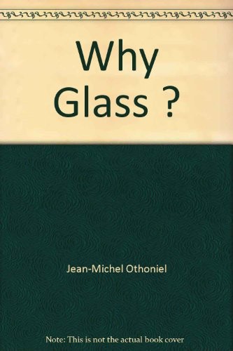 Why Glass ? [9782916067452]