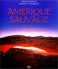 L'Amérique sauvage