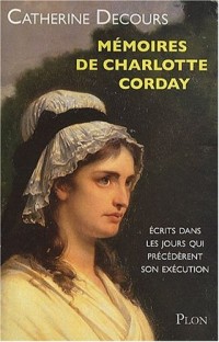 Mémoires de Charlotte Corday