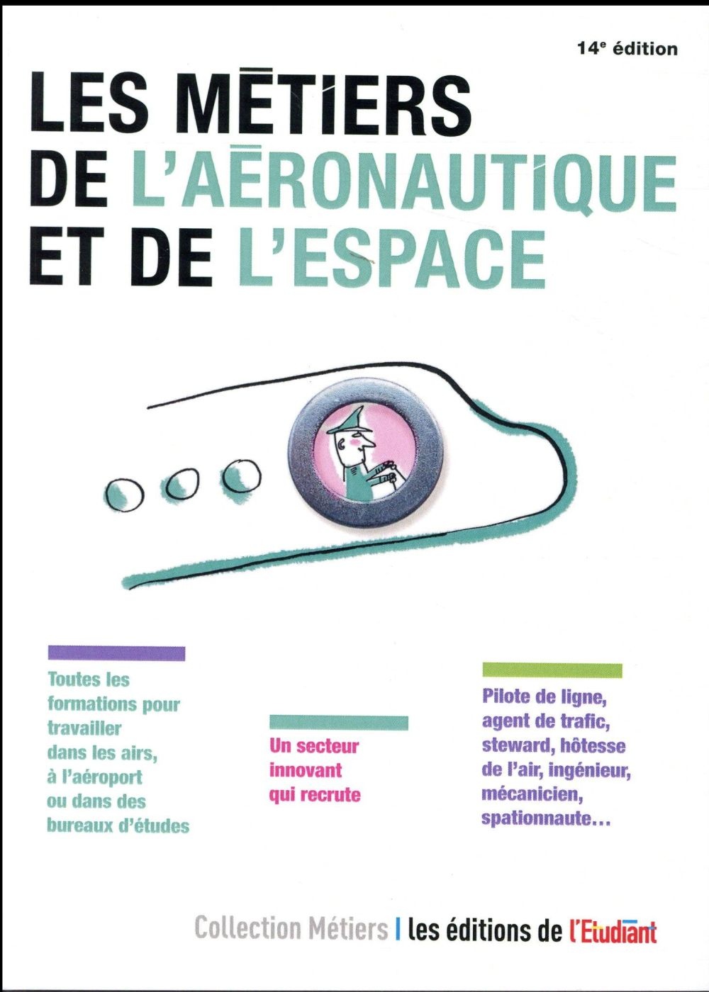 Les métiers de l'aéronautique et de l'espace 14eD