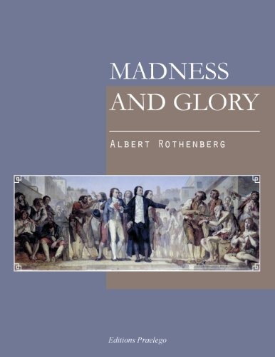 Madness and glory
